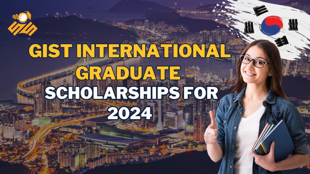 GIST International Graduate Scholarship for Spring 2024