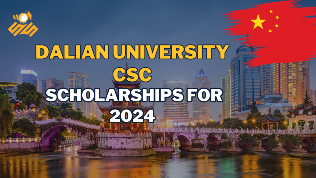 Dalian University CSC Scholarship 2024